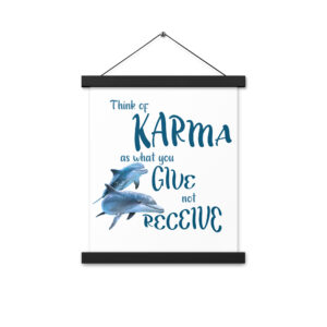 Karma Poster (dolphin) 11×14